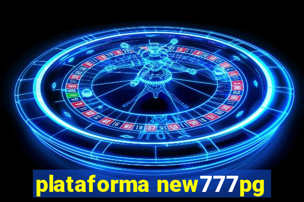 plataforma new777pg
